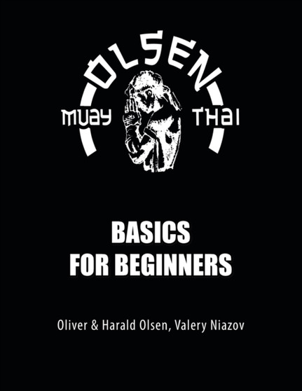 Muay Thai Basics for Beginners by Valery Niazov - Paperback