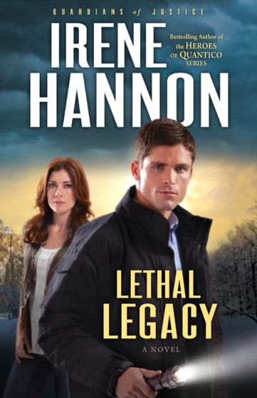 Lethal Legacy - A Novel by Irene Hannon - Paperback
