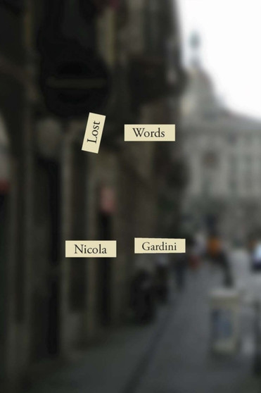 Lost Words by Nicola Gardini - Paperback