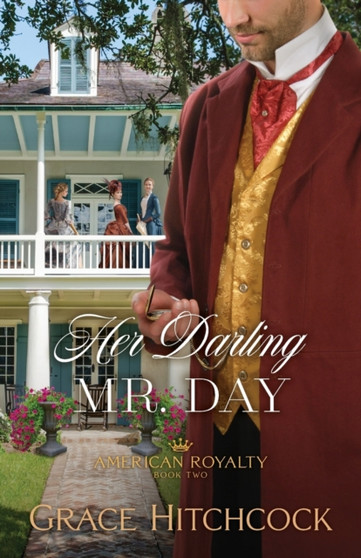 Her Darling Mr. Day by Grace Hitchcock - Paperback
