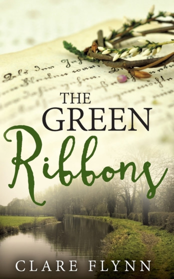 The Green Ribbons by Clare Flynn - Paperback