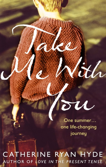 Take Me With You by Catherine Ryan Hyde - Paperback
