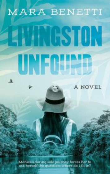 Livingston Unfound by Mara Benetti - Paperback