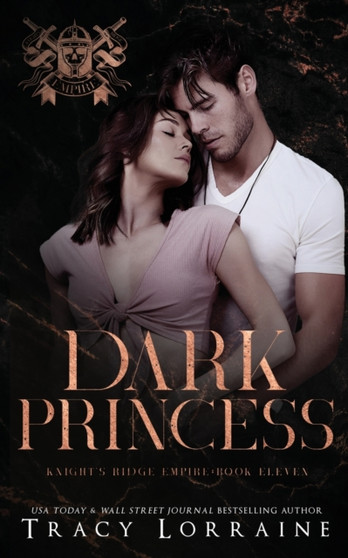 Dark Princess : A Dark Mafia High School Romance : 11 by Tracy Lorraine - Paperback