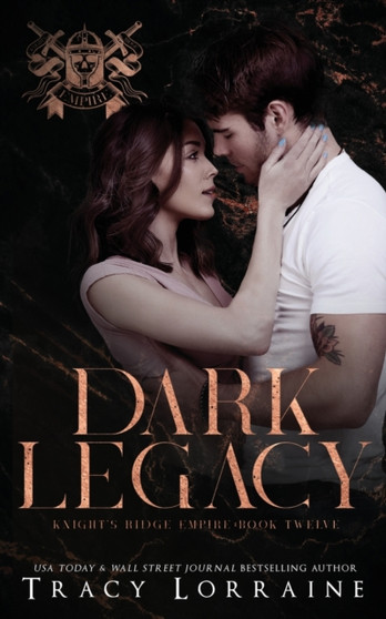 Dark Legacy : A Dark Mafia Romance : 12 by Tracy Lorraine - Paperback