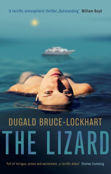 The Lizard by Dugald Bruce-Lockhart - Hardback