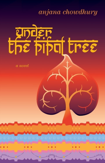 Under the Pipal Tree by Anjana Chowdhury - Paperback