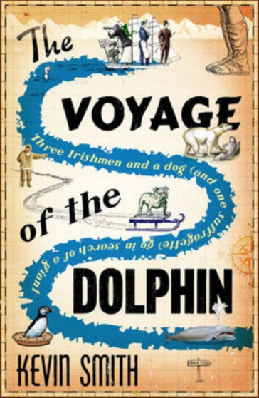 The Voyage of the Dolphin by Kevin Smith - Paperback