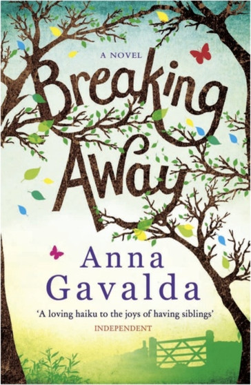 Breaking Away by Anna Gavalda - Paperback