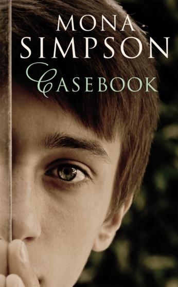 Casebook by Mona Simpson - Paperback
