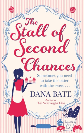 The Stall of Second Chances by Dana Bate - Paperback