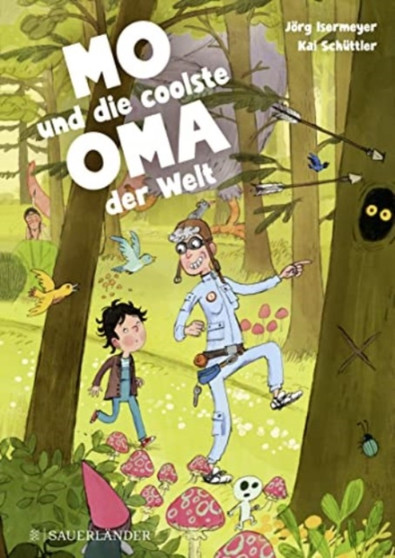 Mo und die coolstte Oma der Welt by Jorg Isermeyer - Hardback