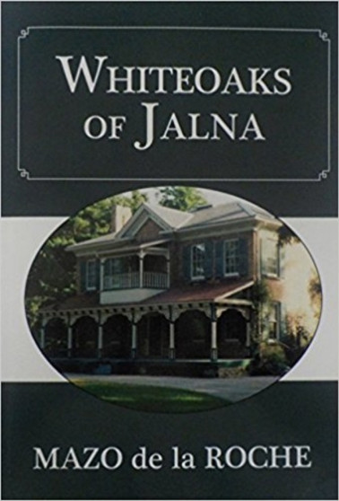Whiteoaks of Jalna by Mazo de la Roche - Paperback