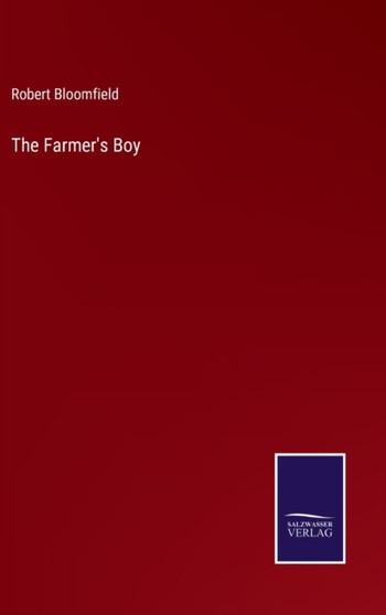 The Farmer's Boy by Robert Bloomfield - Hardback