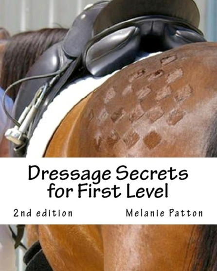 Dressage Secrets for First Level by Melanie Patton - Paperback