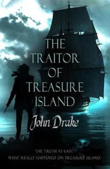 The Traitor of Treasure Island by John Drake - Paperback