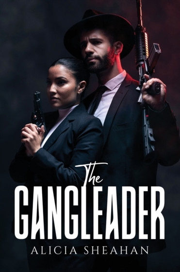 The Gangleader by Alicia Sheahan - Paperback