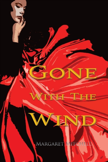 Gone with the Wind (Wisehouse Classics Edition) by Margaret Mitchell - Paperback