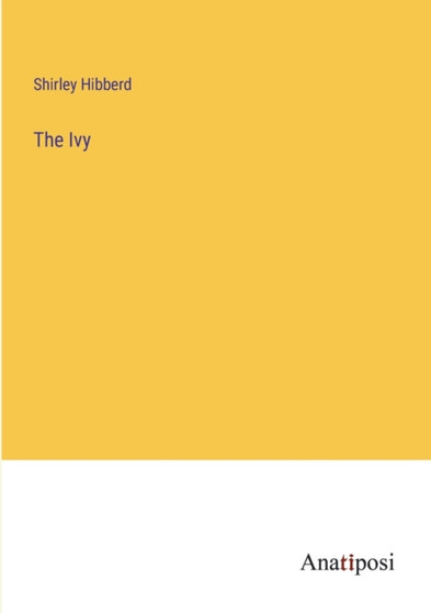 The Ivy by Shirley Hibberd - Paperback