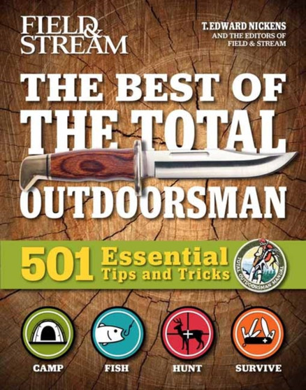 Field and Stream: Best of Total Outdoorsman by T.Edward Nickens - Paperback