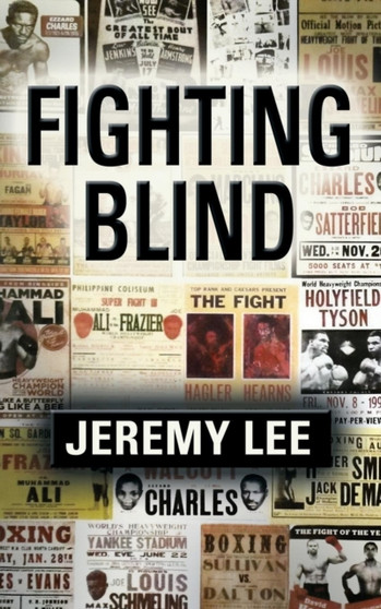 Fighting Blind by Jeremy Lee - Paperback