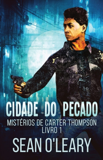 Cidade do Pecado : 1 by Sean O'Leary - Paperback