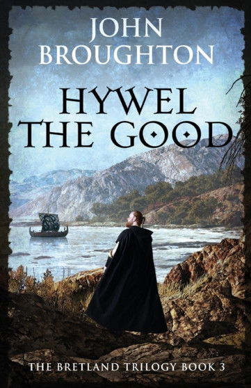 Hywel the Good : 3 by John Broughton - Paperback