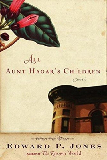 All Aunt Hagar's Children by Edward P Jones - Paperback