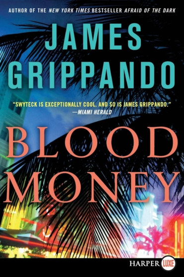 Blood Money LP by James Grippando - Paperback
