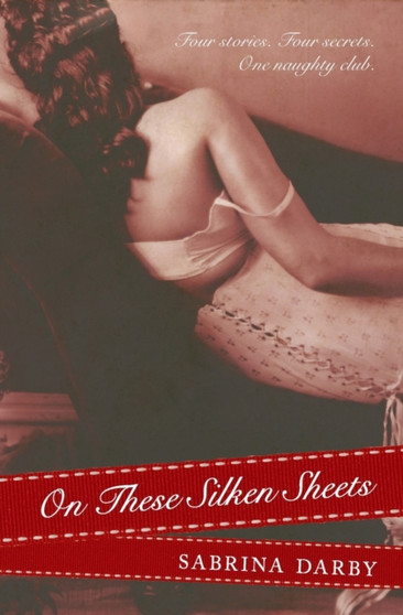 On These Silken Sheets by Darby Sabrina Darby - Paperback