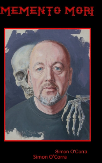 MEMENTO MORI by Simon O'Corra - Hardback