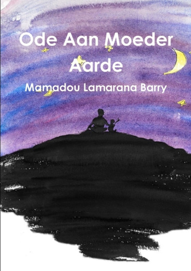 Ode Aan Moeder Aarde by Mamadou Lamarana Barry - Paperback