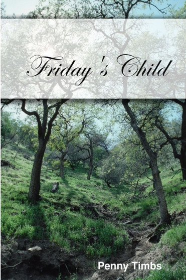 Friday's Child by Penny Timbs - Paperback