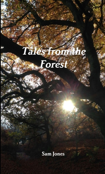Tales from the Forest by Sam Jones - Paperback Tales from the Forest by Sam Jones - Paperback