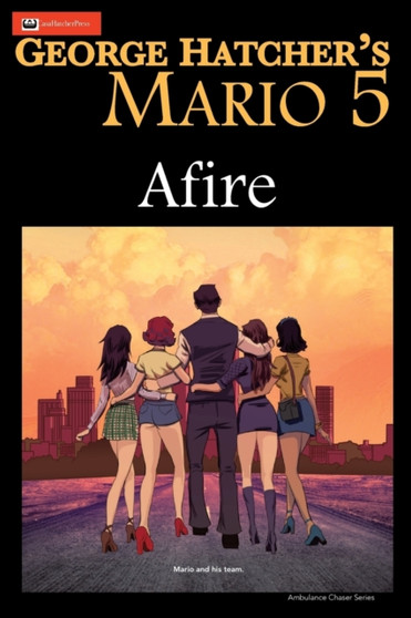 Mario 5 : Afire : 5 by George Hatcher - Paperback