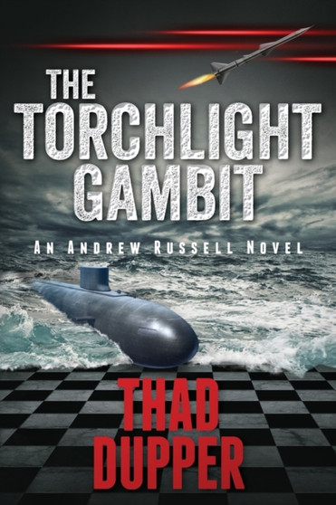 The Torchlight Gambit by Thad Dupper - Paperback