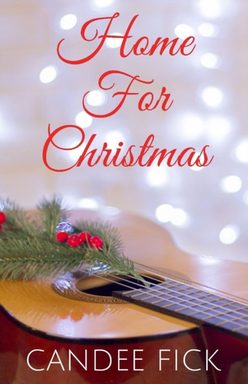 Home For Christmas : 5 by Candee Fick - Paperback