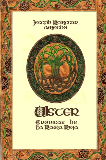 Ulster: Cronicas De La Rama Roja by Joseph Remesar - Paperback
