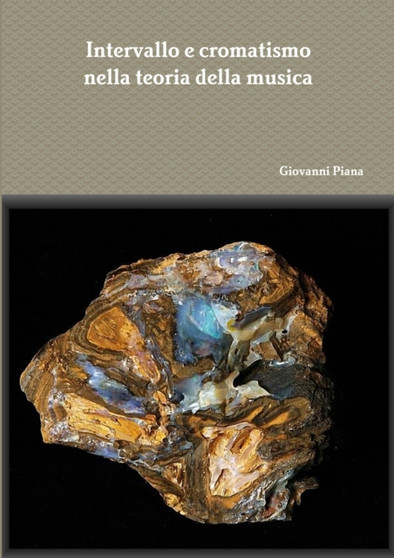 Intervallo e cromatismo nella teoria della musica by Giovanni Piana - Paperback