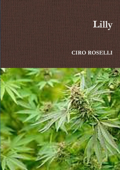 Lilly by CIRO ROSELLI - Paperback