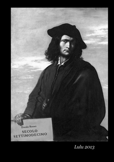 Secolo settimodecimo by Danilo Romei - Paperback