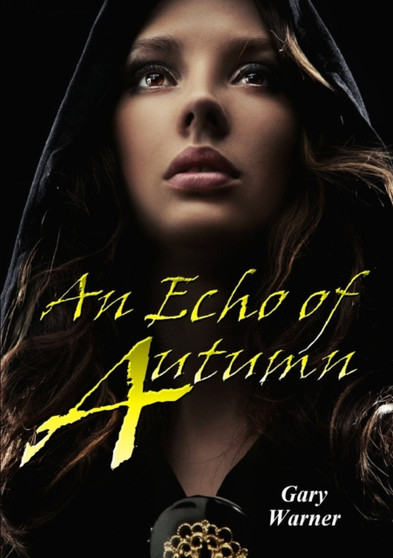 An Echo of Autumn by Gary Warner - Paperback