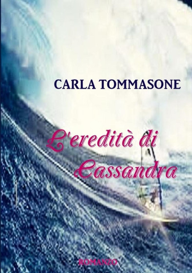 L'Eredita Di Cassandra by Carla Tommasone - Paperback
