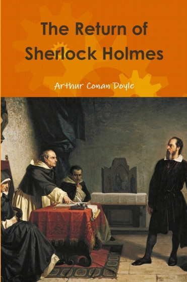 The Return of Sherlock Holmes by A C Doyle - Paperback