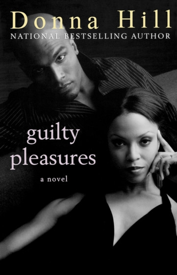 Guilty Pleasures by Donna Hill - Paperback