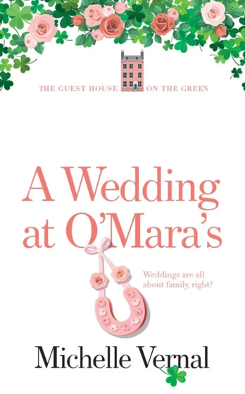 A Wedding at O'Mara's by Michelle Vernal - Paperback
