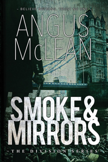Smoke and Mirrors by Angus McLean - Paperback