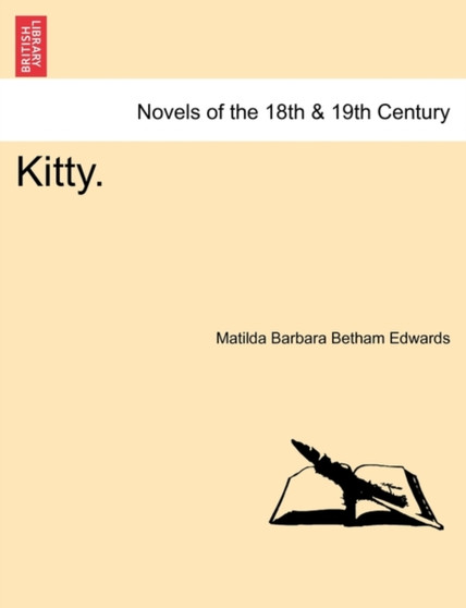 Kitty. by Matilda Barbara Betham Edwards - Paperback