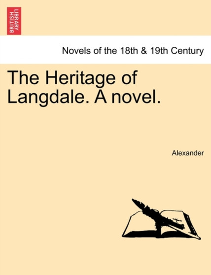 The Heritage of Langdale. a Novel. by Alexander - Paperback