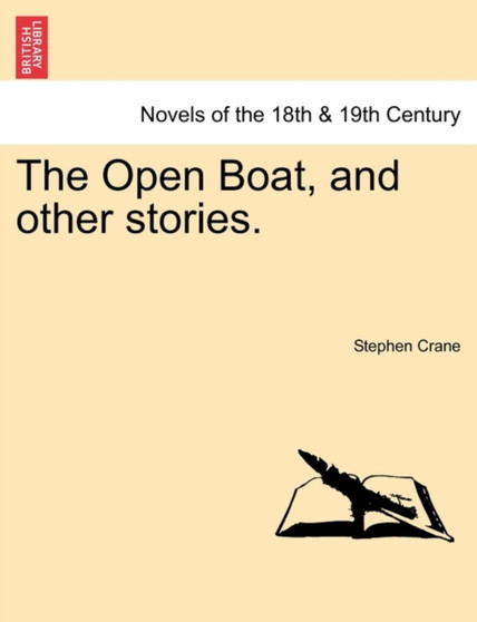 The Open Boat, and Other Stories. by Stephen Crane - Paperback
